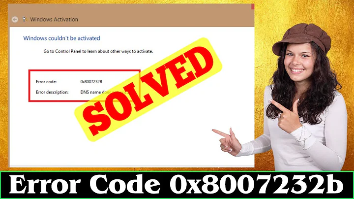 [SOLVED] How to Fix Error Code 0x8007232b Problem Issue
