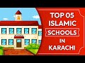 Top 5 islamic schools in karachi  best islamic schools in karachi  islamic institute in karachi