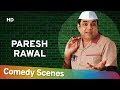 Paresh Rawal Superhit Comedy Scenes - Bollywood Best Comedian - #Shemaroo Comedy