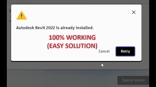 How to Fix- Autodesk REVIT 2022 is already installed error.