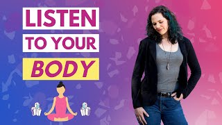 How To Listen To Your Body | SENSORY AWARENESS