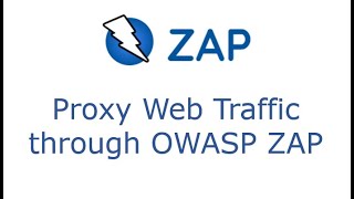Part 5 - Proxy Web Traffic through OWASP ZAP screenshot 4