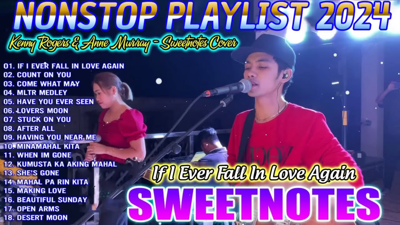 SWEETNOTES If I Ever Fall In Love Again  Lover Moon Come What May SWEETNOTES Cover Playlist 2024