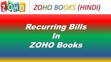 how to create recurring bills in Zoho Books | recurring bills in Zoho | Zoho Books tutorial | zoho
