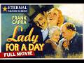 Lady for a Day (1933) | Full Classic Movie | Frank Capra Drama Comedy | Eternal Silver Screen