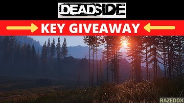 DEADSIDE - KEY GIVEAWAY Official Release (Early Access) 2020