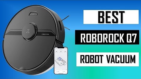 ✅ Best roborock Q7 Robot Vacuum  in the reviews