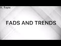 Fads and trends presentation