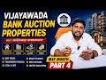 May Month | Vijayawada Bank Auction Properties | Part 4 | Dream House Associates