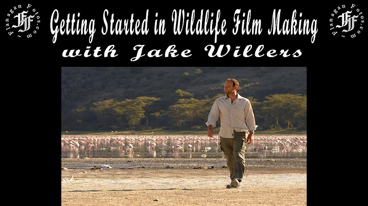 Getting Started in Wildlife Film Making with Jake Willers