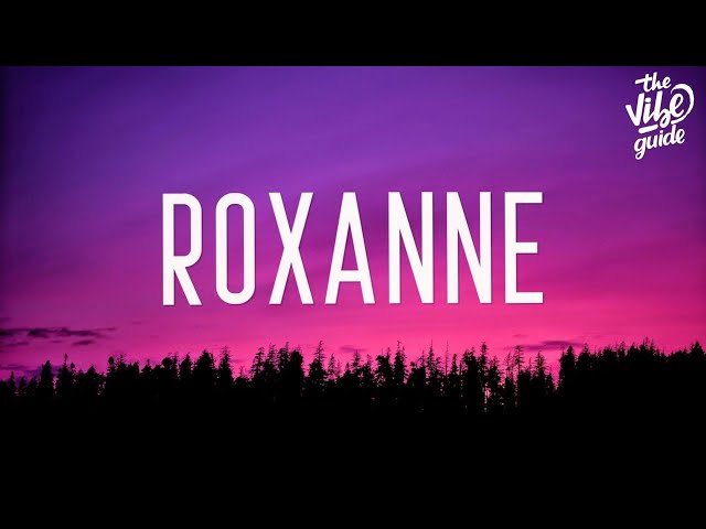Arizona Zervas - Roxanne (Lyrics) class=