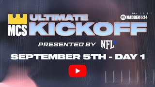 Madden 24 Ultimate Kickoff  - Day 1 | Madden Championship Series