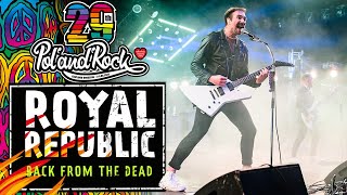 Royal Republic – Back From The Dead #polandrock2023