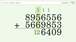 Long Addition Problem 8956556 5669853: Step-by-Step Video Solution | Tiger Algebra