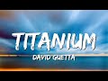 David Guetta - Titanium (Lyrics) ft. Sia