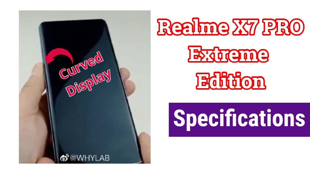 Realme X7 Pro Extreme Edition Specs 🔥 First Time Curved AMOLED Display