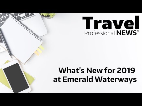 New for 2019 at Emerald Waterways