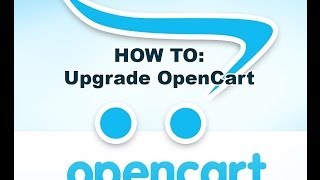How To Upgrade OpenCart to 1.5.X