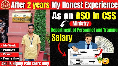 2 Years as Assistant Section Officer in CSS – Honest Review & Reality Check | By Abhishek Sir 