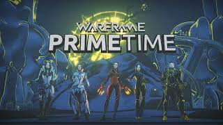 [Warframe] Prime Time Intro 2022