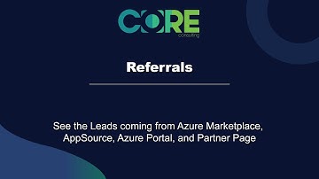 Referrals Leads: See the leads coming from Azure Marketplace, AppSource, Azure Portal & Partner page