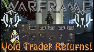 Warframe - Void Traders Returned! 98th Rotation