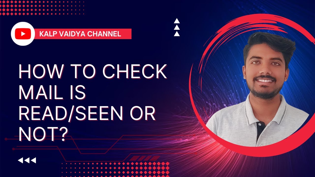day-138-how-to-check-mail-is-read-seen-or-not-just-in-1-min-you