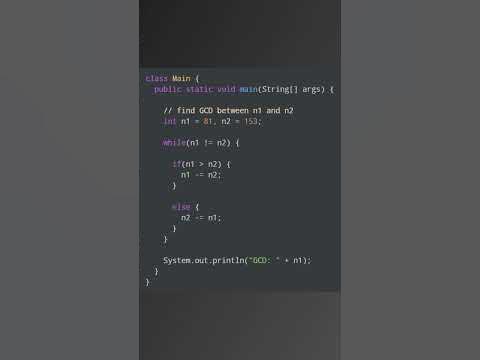 Java Program to Find GCD of two numbers using while loop and if else ...