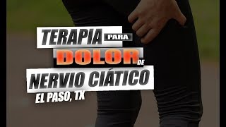 Tratamiendo para dolor de nervio Ciático | El Paso, Tx