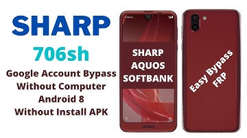 Sharp Aquos R2 706Sh Google Account Bypass Android 8 Without Computer