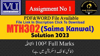 MTH302 Assignment No 1 Solution 2023 | MTh302 Assignment Spring 2023 Solution | Saima Kanwal MTH302