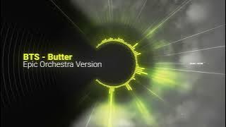 BTS - Butter (Epic Orchestra Version)  by Tomo & Julie 방탄소년단 버터 오케스트라