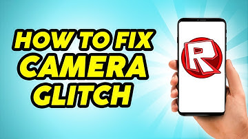 How To Fix Camera Glitch in Roblox Mobile - 2023