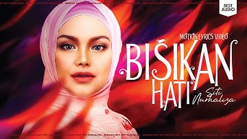 Siti Nurhaliza - Bisikan Hati (Motion Lyrics Video) (Best Audio)
