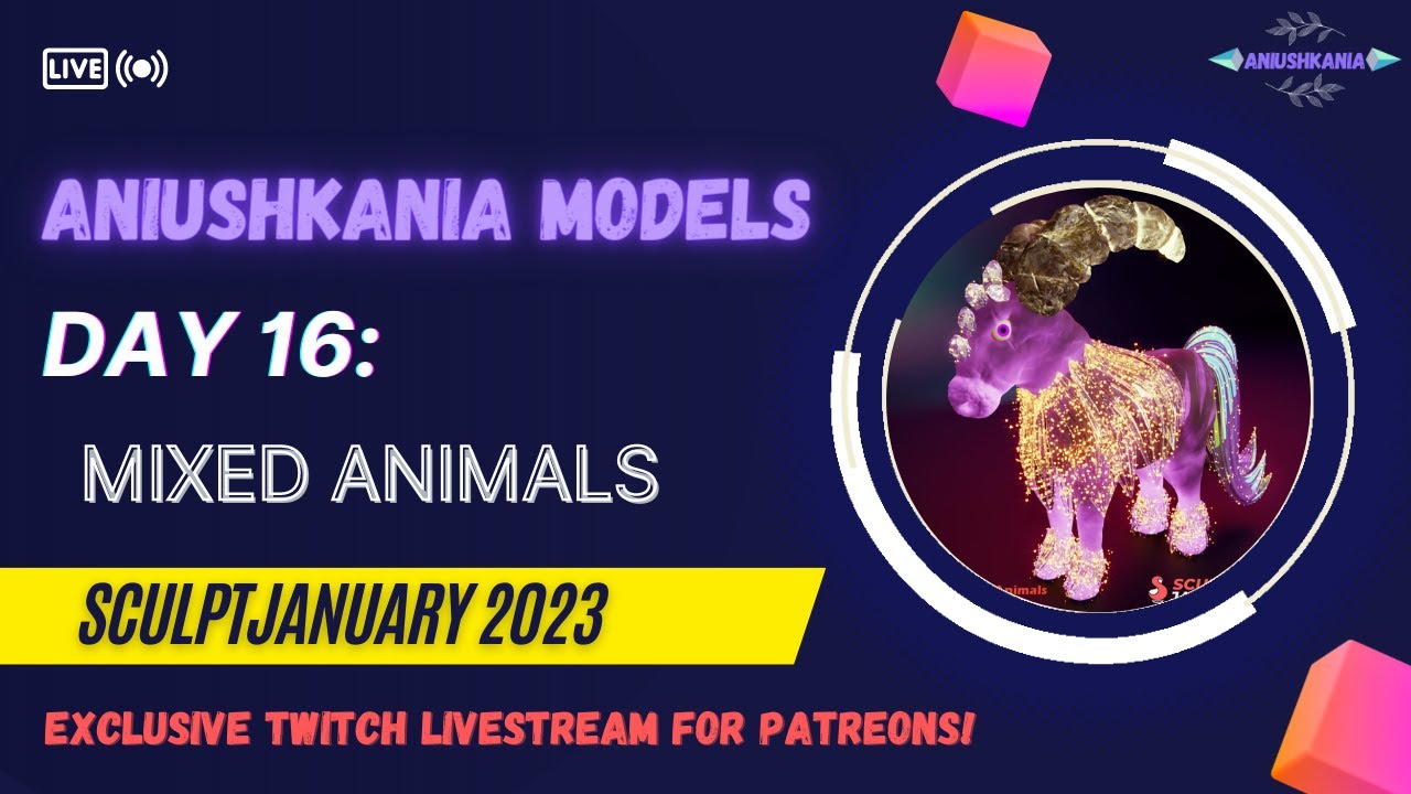 Day 16: Mixed Animals || 3D Modeling || Exclusive Twitch Livestream