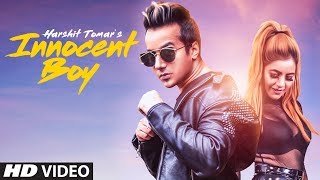 Harshit Tomar: Innocent Boy (Full Video Song) Vishakha Raghav | Muzik Amy | Latest Song 2018 chords