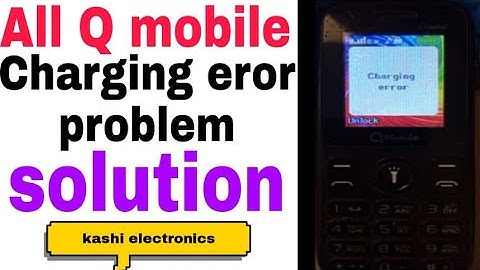 All Q Mobile charging error problem solution