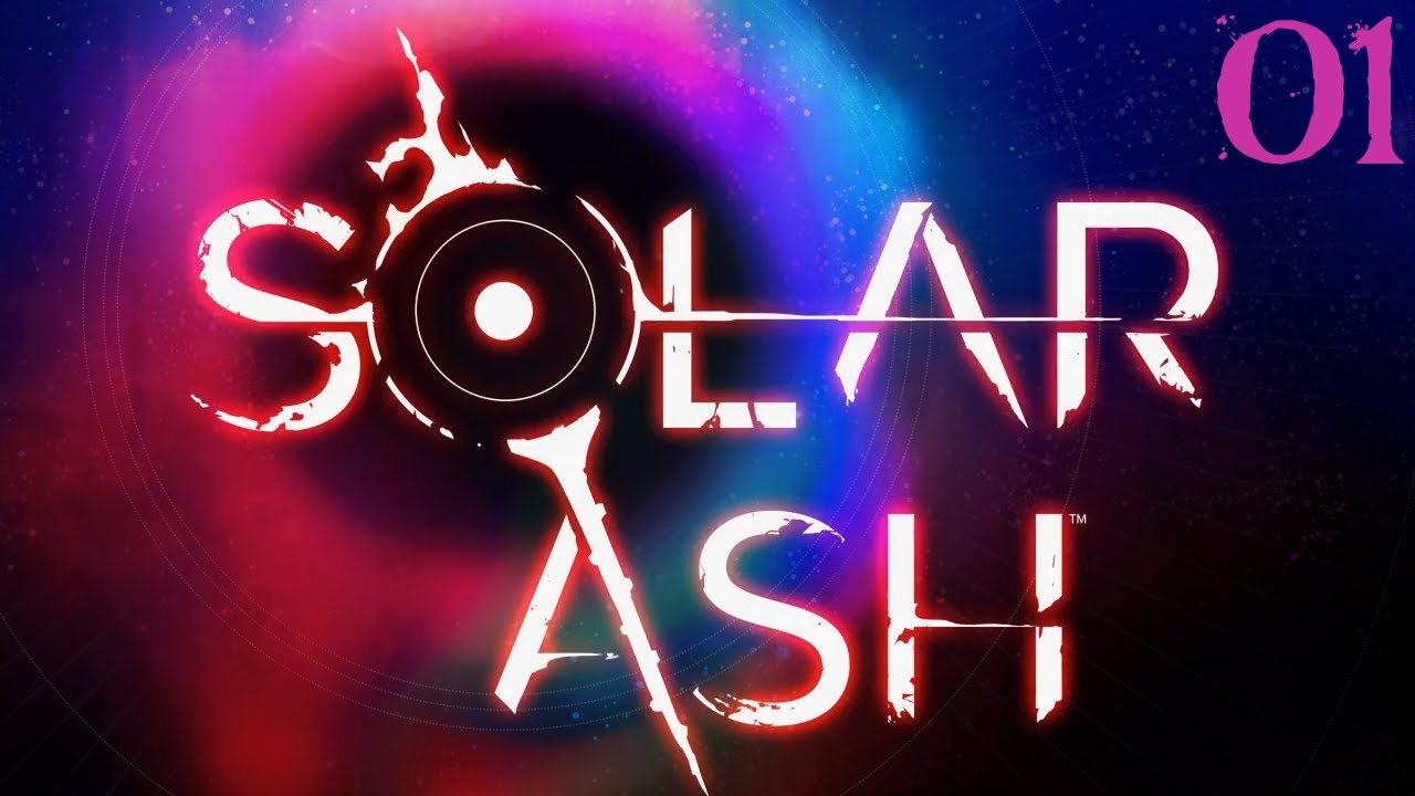 SB Plays Solar Ash 01 A Lot Of Things Are Happening In Space YouTube sb-plays-solar-ash-01-a-lot-of-things-are-happening-in-space-youtube