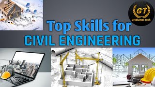 Top Skills for Civil Engineering |The 5 Most Important Skills For A Civil Engineer| |Graduates Tech|