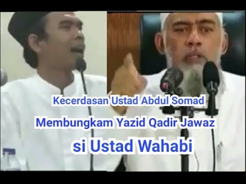Kecerdasan Ustad Abdul Somad Membungkam Yazid Qadir Jawaz Si Ustad Wahabi