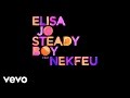 Elisa jo  steady boy ft nekfeu