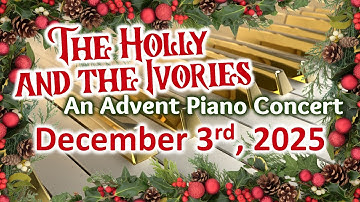 The Holly and the Ivories Concert 2025 with Ray McKean