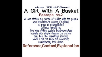 A Girl With A Basket(Passage no-2) Reference,Context and Explanation.Fir class12th,up board