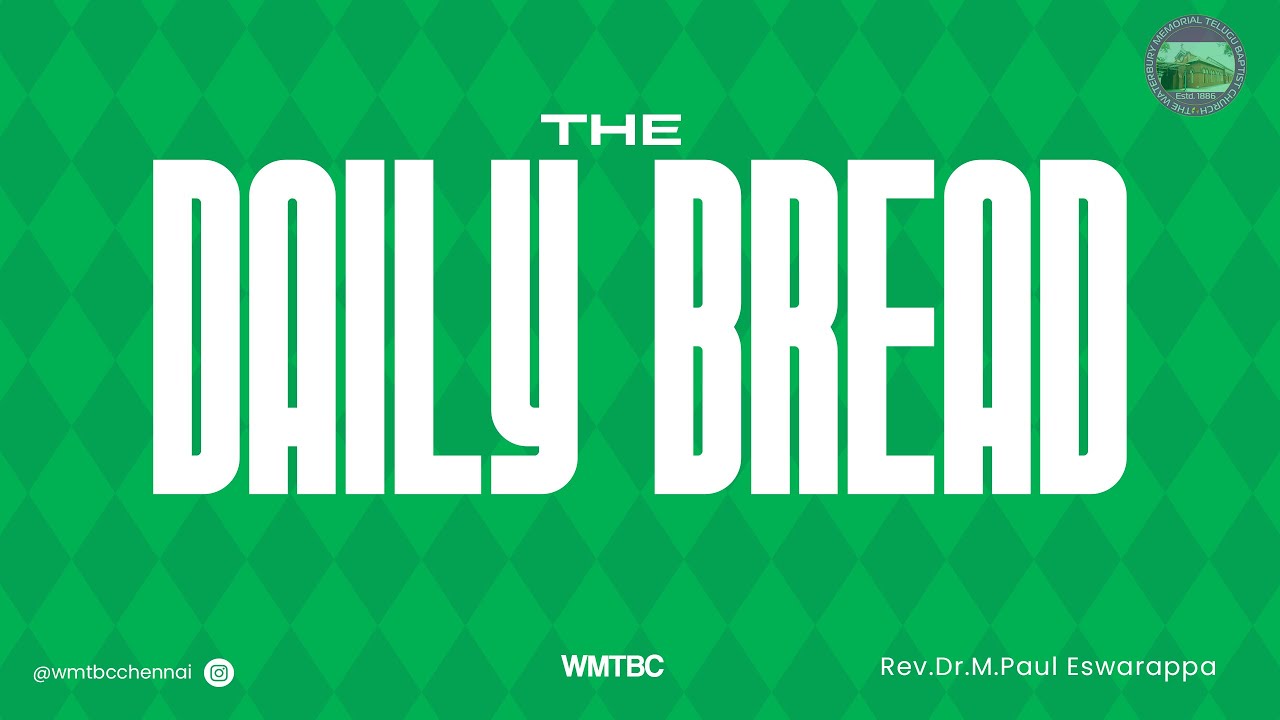WMTBC - THE DAILY BREAD || 13.05.2024 || MAY - YouTube
