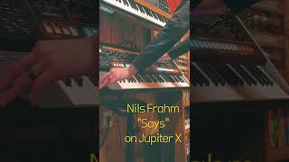 Nils Frahm &quot;Says&quot; arps on Jupiter X. Let me know if you want the patch, I&#39;m happy to share it.