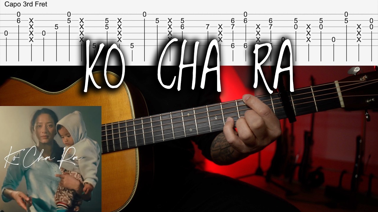 Ko cha ra Guitar Lesson with TABS | John Rai