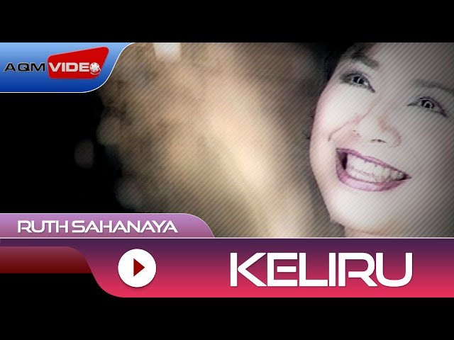 Ruth Sahanaya - Keliru | Official Video class=