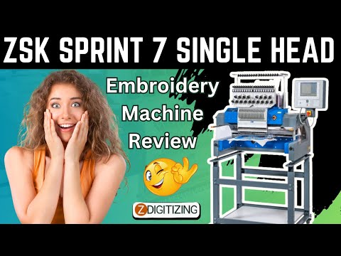 ZSK Sprint 7 Single Head Embroidery Machine Review || Zdigitizing
