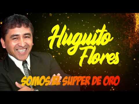 Huguito Flores and El Super de Oro - We Are El Super de Oro (Official Audio)