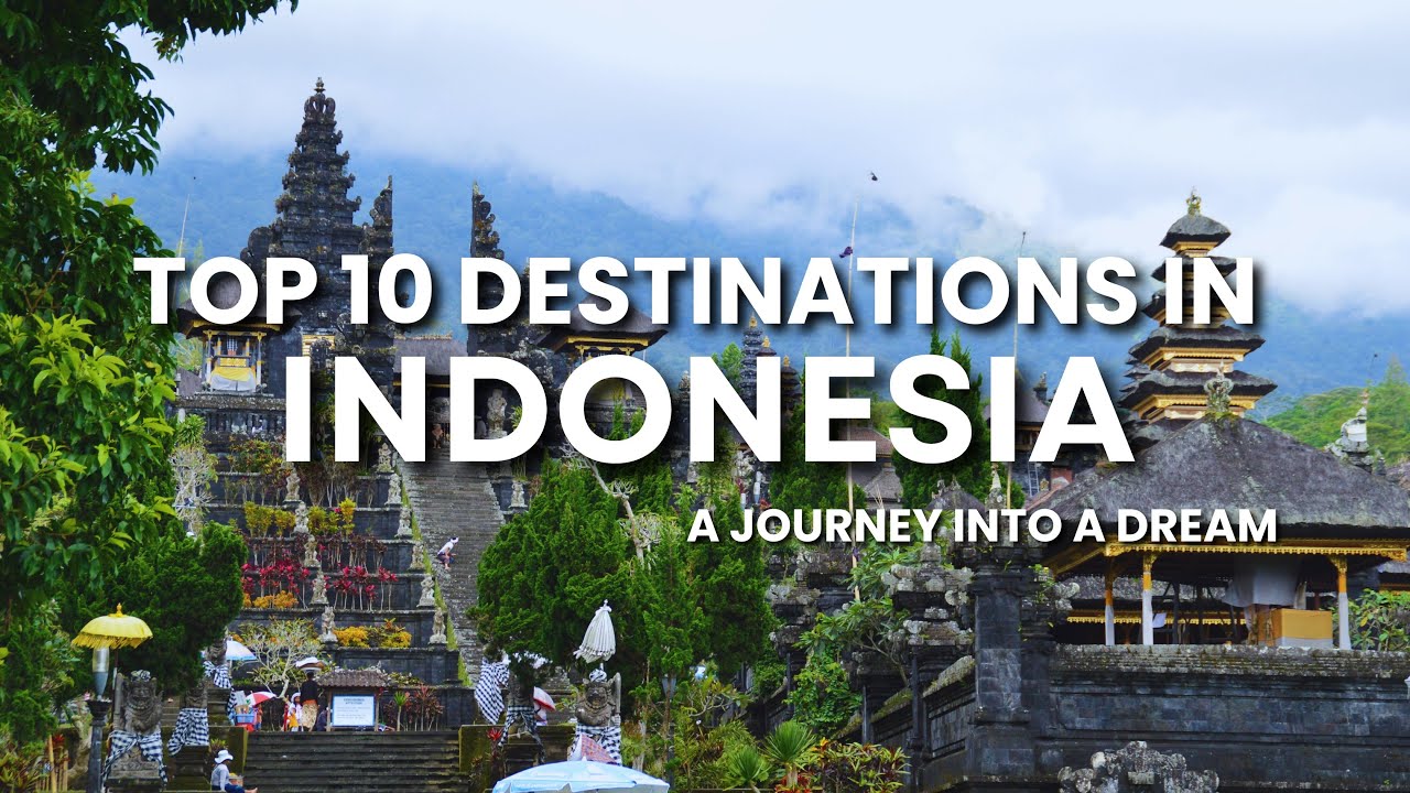 Top 10 Best Tourist Places to Visit in Indonesia | Islands, Temples ...